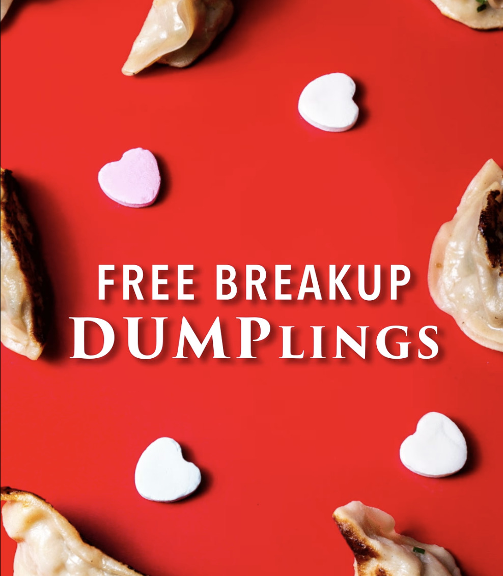 Been Dumped? Here's How To Get Free Dumplings