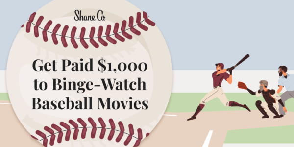 Get Paid $1,000 To Binge-Watch Baseball Movies